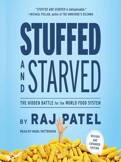 Title details for Stuffed and Starved by Raj Patel - Available